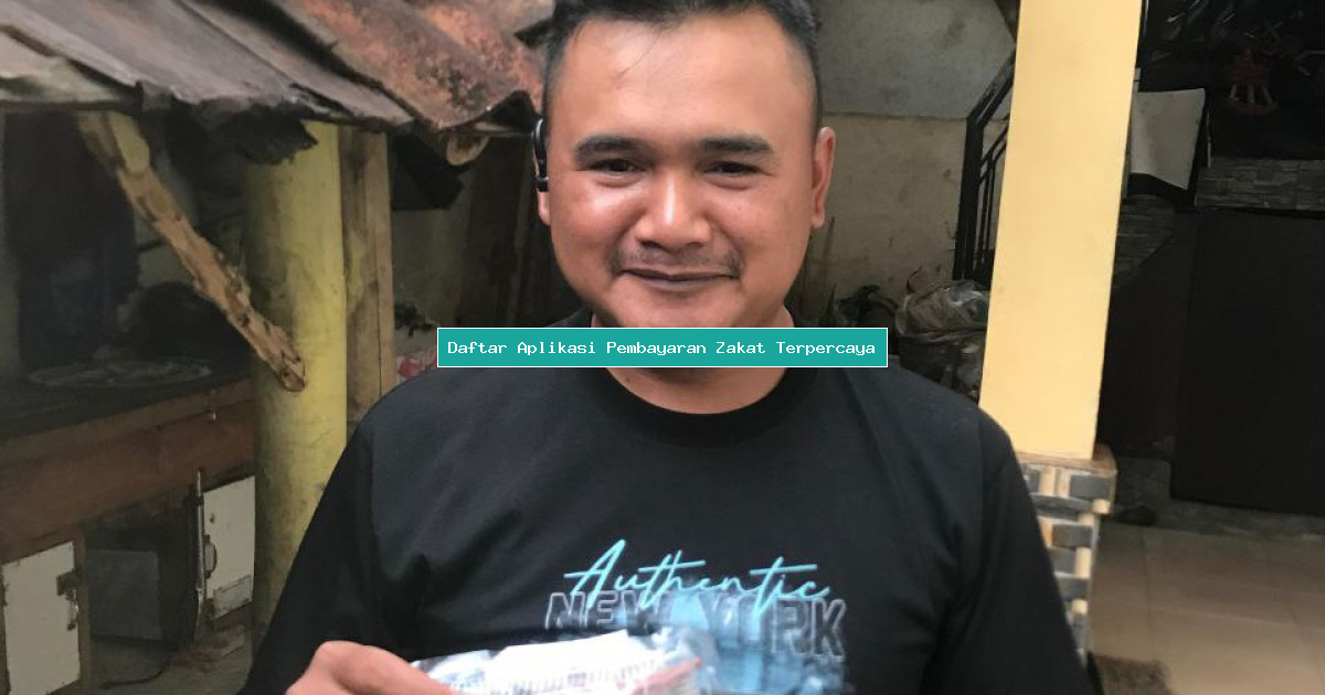 Daftar Aplikasi Pembayaran Zakat Terpercaya